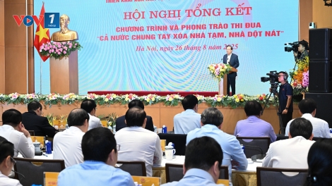Thời sự 12h 26/8/2025 : Hội nghị tổng kết Chương trình “Cả nước chung tay xóa nhà tạm, nhà dột nát”