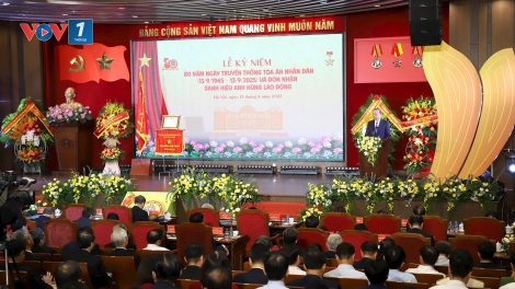 Thời sự 18h 13/9/2025: Lễ kỷ niệm 80 năm Ngày truyền thống Tòa án Nhân dân