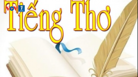 "Tiếng thơ” còn mãi với thời gian