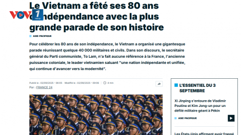 Truyền thông Tây Âu đưa tin đậm nét về Lễ kỷ niệm 80 năm Quốc khánh của Việt Nam