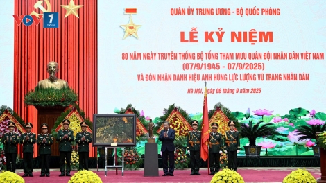 Thời sự 18h 6/9/2025: Bộ Tổng Tham mưu đón nhận danh hiệu Anh hùng Lực lượng vũ trang nhân dân