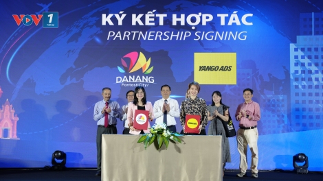 Yango Ads ký MOU chiến lược với Đà Nẵng nhằm đẩy mạnh thu hút du khách quốc tế 