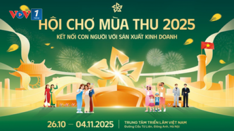 Đề nghị doanh nghiệp đăng ký tham gia Hội chợ Mùa Thu năm 2025 trước ngày 15/10/2025