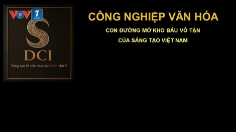 “Chìa khóa” phát triển công nghiệp văn hóa: thay đổi nhận thức, hoàn thiện chính sách