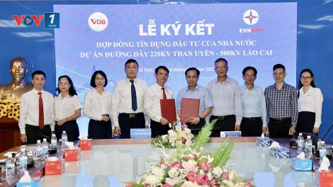 Dự án đường dây 220kV Than Uyên-500kV Lào Cai có được hợp đồng tín dụng 715 tỷ đồng từ VDB
