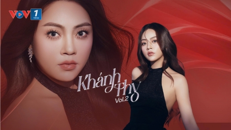Từ “Tiếng hát Hà Nội” đến Vol.2: Khánh Thy viết tiếp giấc mơ âm nhạc