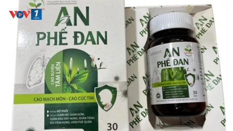 Sở Y tế TPHCM cảnh báo sản phẩm An Phế Đan chưa được phép lưu hành