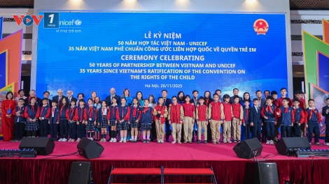 50 năm hợp tác Việt Nam – UNICEF chung tay bảo vệ trẻ em