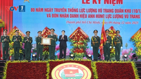 Thời sự 18h 9/12/2025: Quân khu 7 đón nhận danh hiệu Anh hùng Lực lượng vũ trang nhân dân