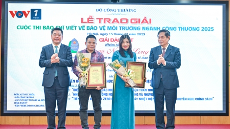 Ban Thời sự đạt giải đặc biệt Cuộc thi báo chí viết về Bảo vệ môi trường Ngành Công Thương năm 2025