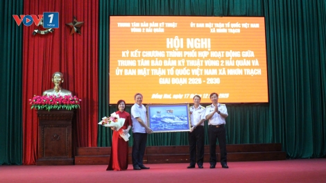 Tăng cường phối hợp quân – dân giữa Trung tâm BĐKT Vùng 2 Hải quân và MTTQVN xã Nhơn Trạch