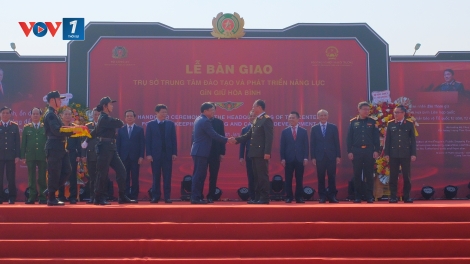 Bộ Công an tiếp nhận trụ sở Trung tâm Đào tạo và Phát triển năng lực gìn giữ hòa bình
