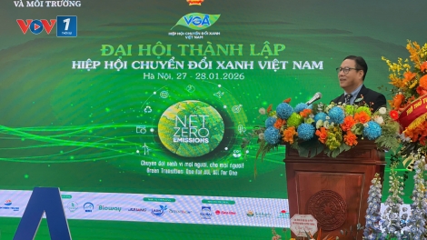 Đại hội thành lập Hiệp hội Chuyển đổi Xanh Việt Nam: Tạo lập nền tảng phối hợp thúc đẩy tăng trưởng 
