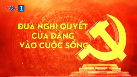 'Hiểu sâu – hành động đúng' đưa Nghị quyết Đại hội XIV của Đảng vào cuộc sống