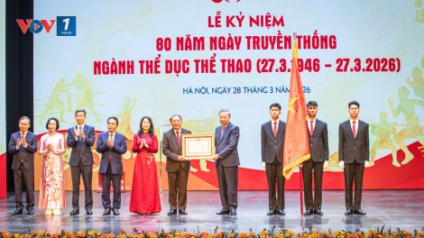 Thời sự 12h 28/3/2026: Lễ kỷ niệm 80 năm Ngày truyền thống ngành Thể dục Thể thao Việt Nam