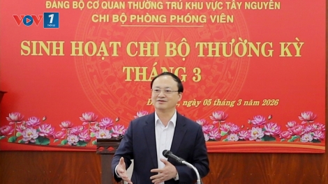 Tổng Giám đốc Đỗ Tiến Sỹ sinh hoạt chi bộ theo Chỉ thị 50 tại VOV Tây Nguyên