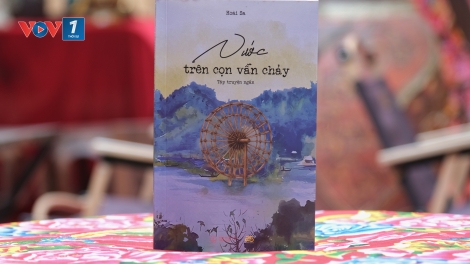 Tìm về danh tính miền núi với “Nước trên cọn vẫn chảy”