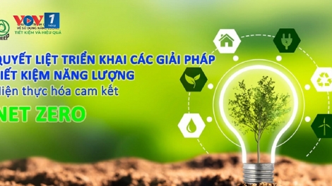 Thủ tướng Chính phủ chỉ đạo Bộ Công Thương phát động chiến dịch tiết kiệm năng lượng