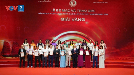Bế mạc Liên hoan phát thanh toàn quốc lần thứ 17 - Quảng Ninh 2026