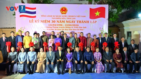 Hành trình 30 năm "Lời dạy của Bác" và dấu ấn Ngoại giao Việt Nam tại Đông Bắc Thái Lan