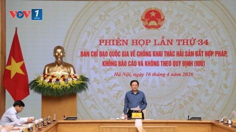 Phó Thủ tướng Chính phủ Hồ Quốc Dũng chủ trì Phiên họp 34 của Ban chỉ đạo quốc gia về IUU.