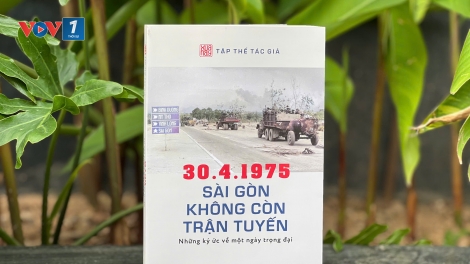 Những ký ức không quên về ngày 30/4 lịch sử