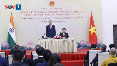 Tổng Bí thư, Chủ tịch nước Tô Lâm: Người Việt tại Ấn Độ là “Đại sứ nhân dân”