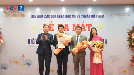 Lễ ra mắt Viện Nghiên cứu Văn hóa và Dân sinh- Kết nối tri thức vì con người và phát triển bền vững