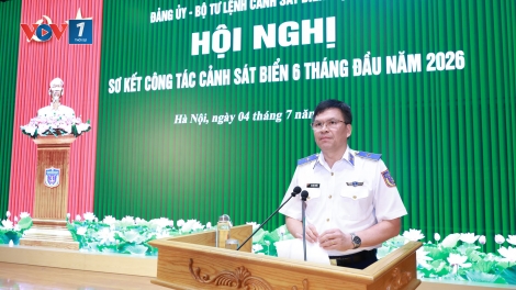 Phát huy kết quả 6 tháng đầu năm, Cảnh sát biển quyết tâm hoàn thành toàn diện nhiệm vụ năm 2026
