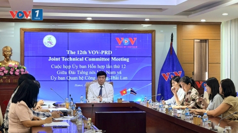 VOV và Ủy ban Quan hệ Công chúng Thái Lan (PRD) thúc đẩy trao đổi trên nhiều lĩnh vực