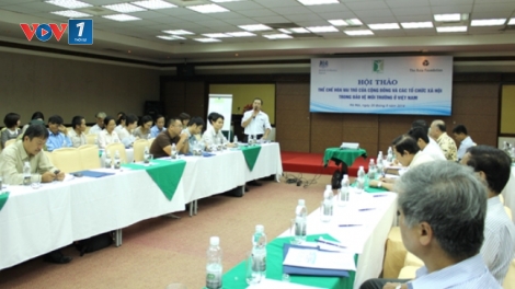 Môi trường và phát triển ngày 8/9/2014: Vai trò của các tổ chức xã hội trong bảo vệ môi trường.