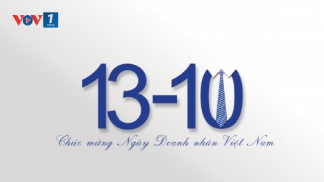 Kinh tế ngày 21/9/2014: Chặng đường 10 năm ghi nhận doanh nhân Việt Nam