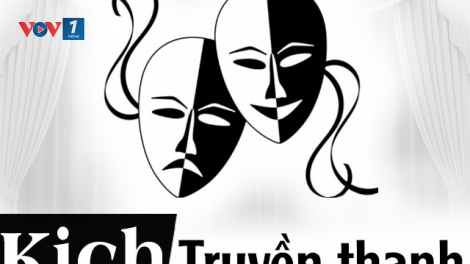 Kịch truyền thanh ngày 23/11/2014: "Lặng lẽ dẫn thủy nhập điền".