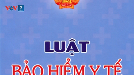 Tư vấn Luật Bảo hiểm y tế sửa đổi. (14/5/2016)