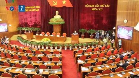 Những nội dung chính, quan trọng được Hội nghị Trung ương 6 (Khóa XII) bàn và quyết định; Những việc cần làm trong thời gian tới (13/10/2017)