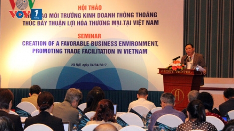 Thúc đẩy thuận lợi hóa thương mại tại Việt Nam: Còn nhiều việc phải làm (10/4/2017)