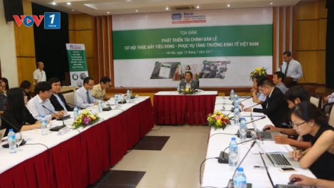 Phát triển tài chính bán lẻ, cơ hội thúc đẩy tiêu dùng (14/7/2017)