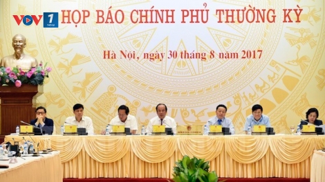 Họp báo Chính phủ thường kỳ tháng 8/2017 (31/8/2017)