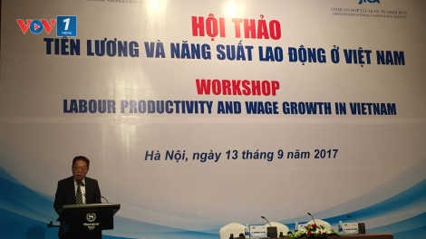 Lương - Năng suất lao động và sự phát triển của doanh nghiệp (19/9/2017)