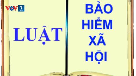 Những điểm mới của nghị định 146 về bảo hiểm xã hội (13/12/2018)