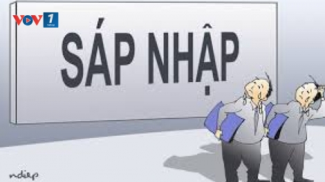 Sáp nhập: Phải coi pháp luật là công cụ quan trọng nhất (18/11/2018)