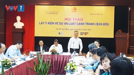 Dự thảo Luật Cạnh tranh sửa đổi: Cần bảo đảm và nâng cao năng lực cạnh tranh (07/02/2018)