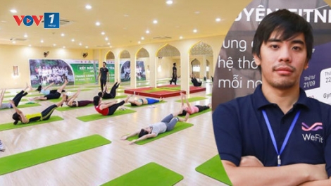 Người sáng lập Wefit: Ứng dụng di động tiên phong trong lĩnh vực rèn luyện sức khỏe trực tuyến ở Việt Nam (26/3/2018)