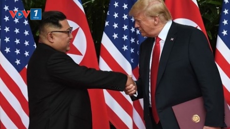 Mỹ-Triều Tiên bỏ lại quá khứ để thế giới chứng kiến sự thay đổi lớn (12/6/2018)