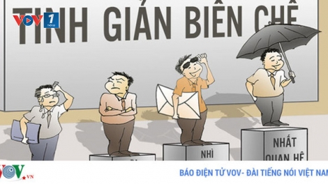 Giải pháp nào đến năm 2021, tinh giản 10% biên chế (12/7/2018)