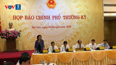 Họp báo thường kỳ Chính phủ tháng 7/2018 (2/8/2018)