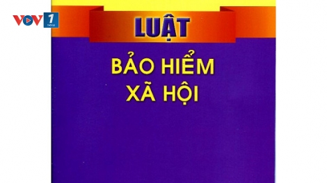 Những bất cập sau 2 năm thực hiện Luật Bảo hiểm xã hội (14/9/2018)
