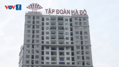 Tập đoàn Hà Đô bị truy thu gần 5 tỷ 700 triệu đồng (18/11/2019)