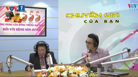 Công dụng của Đông trùng Hạ thảo đối với bệnh Hen suyễn (14/12/2019)