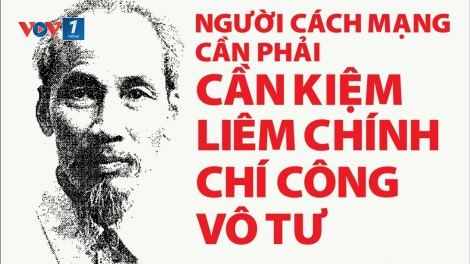 Đẩy mạnh thực hiện cần, kiệm, liêm, chính theo tư tưởng Hồ Chí Minh (7/5/2019)